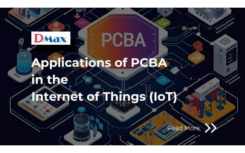 Applications of PCBA in the Internet of Things (IoT)